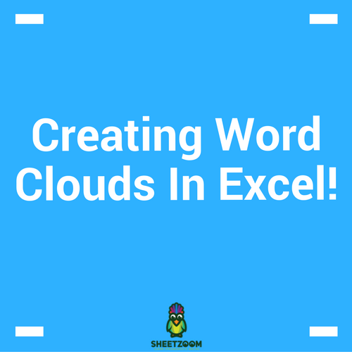Creating Word Clouds In Excel!